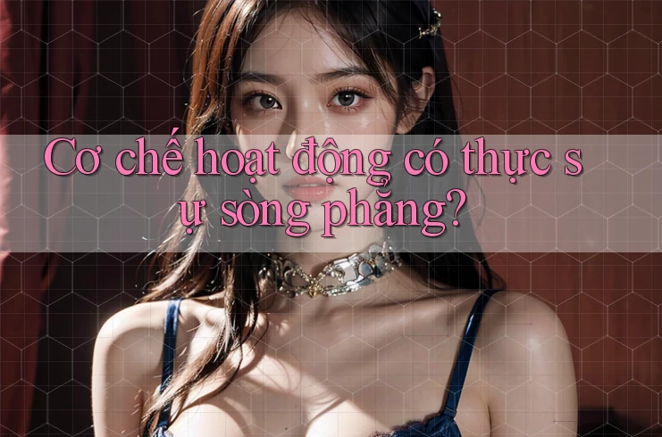 Cơ chế hoạt động có thực sự sòng phẳng?